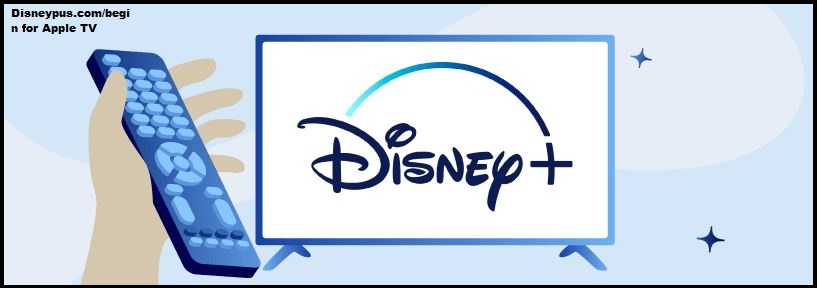 Disneypus.com/begin for Apple TV