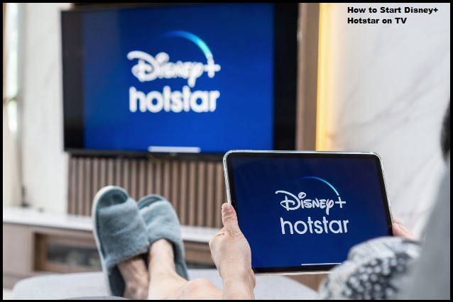 How to Start Disney+ Hotstar on TV