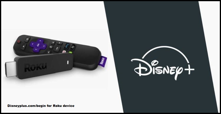 Disneyplus.com/begin for Roku device