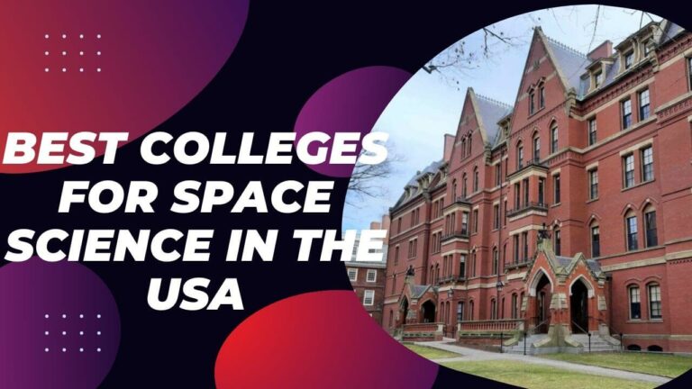 Best Colleges for Space Science in the USA