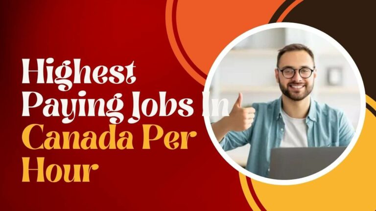 Highest Paying Jobs In Canada Per Hour
