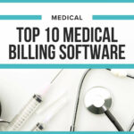 Top 10 Medical Billing Software