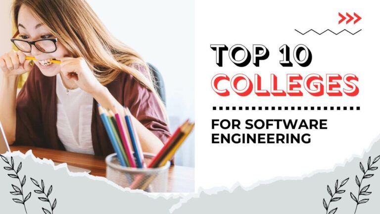 Top 10 Colleges for Software Engineering in USA(2024)