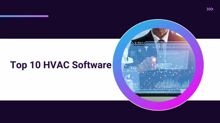 Top 10 HVAC Software Solutions to Streamline Your Business in 2024