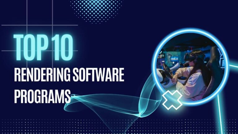 Bringing Your 3D Visions to Life: Top 10 Rendering Software Programs