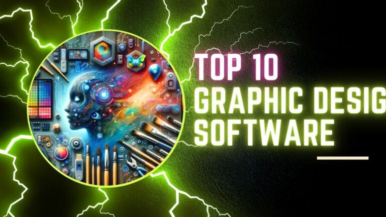 Top 10 Graphic Design Software in 2024: Unleash Your Creativity